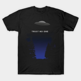 Trust No One - Fan T-Shirt